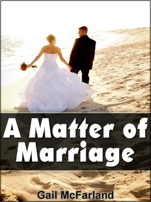 cover image of A Matter of Marriage